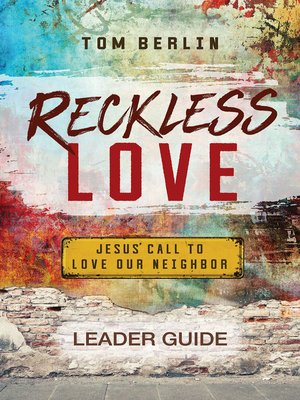 cover image of Reckless Love Leader Guide